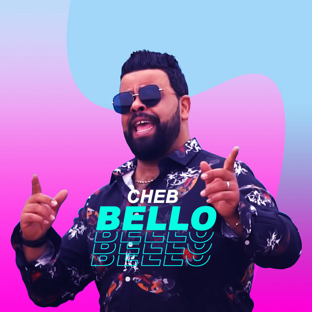 Cheb Bello 2023