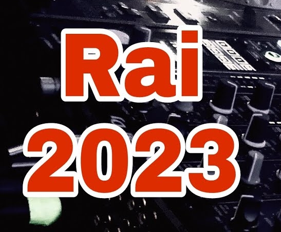Rai Remix 2023